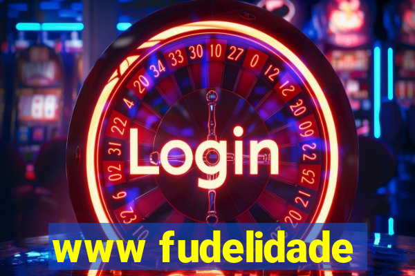 www fudelidade